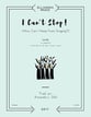 I Can't Stop! SATB choral sheet music cover